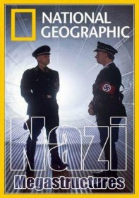 Постер Сериала Суперсооружения Третьего рейха