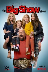 Постер Сериала Папа-рестлер Биг Шоу