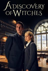 Постер Сериала Открытие ведьм / Манускрипт всевластия
