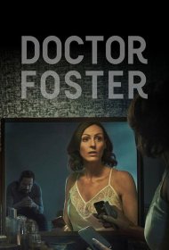 Постер Сериала Доктор Фостер