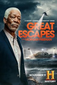 Постер Сериала Великие побеги с Морганом Фриманом