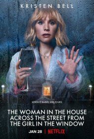 Постер Сериала Женщина в доме напротив девушки в окне