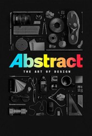 Постер Сериала Абстракция: Искусство дизайна