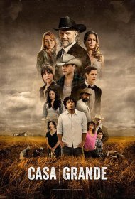 Постер Сериала Каса Гранде