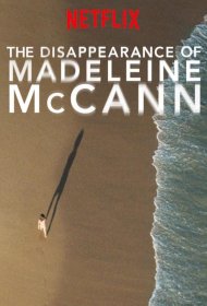 Постер Сериала Исчезновение Мэделин Маккэнн