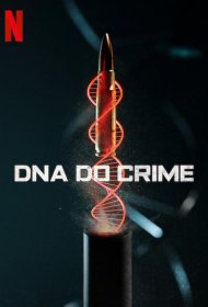 Постер Сериала Криминальная ДНК