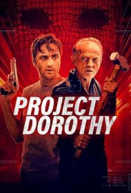 Постер Фильма Проект «Дороти»