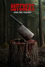 Постер Фильма Мясники, книга вторая: Рагорн