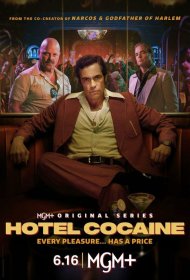 Постер Сериала Отель «Кокаин»