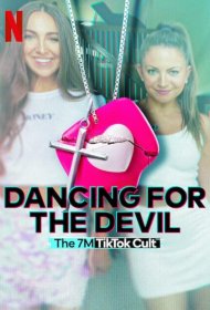Постер Сериала Танцуя для дьявола: Секта 7M в TikTok