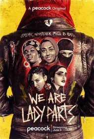 Постер Сериала Мы - Lady Parts