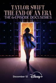 Постер Сериала Тейлор Свифт: The Eras Tour — Конец Эры