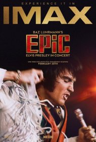 Постер Фильма EPiC: Элвис Пресли на концерте