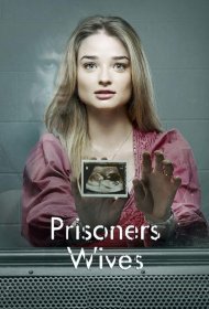 Постер Сериала Жёны заключенных