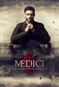 Постер Сериала Медичи: Повелители Флоренции